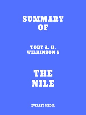 cover image of Summary of Toby A. H. Wilkinson's the Nile